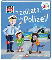 WAS IST WAS - Meine Welt (Band 15) | Tatütata, die Polizei!